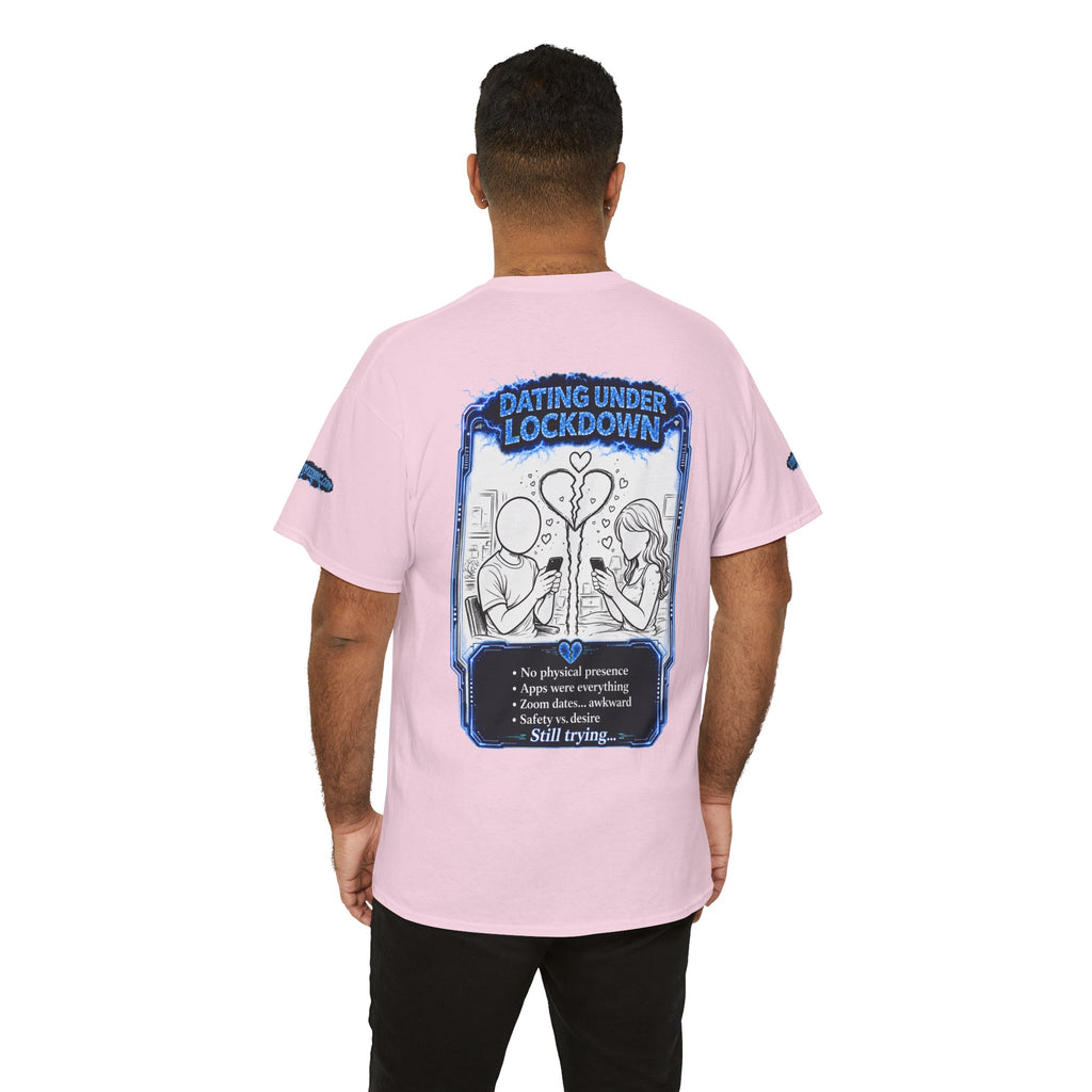 I Survived 2020 — LOCKDOWN S3:E2: Director's Cut Special Edition "Dating Under Lockdown" Unisex Heavy Cotton Tee