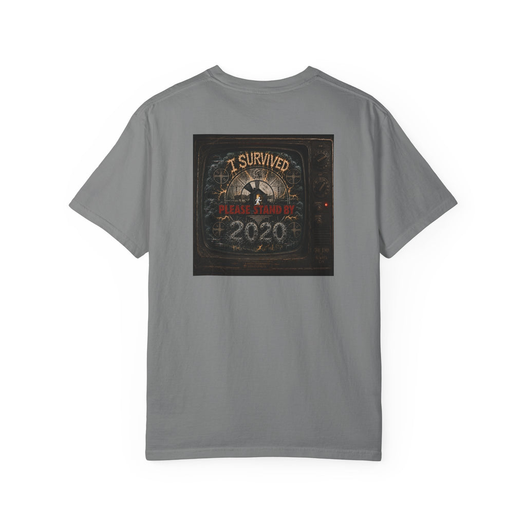 I Survived 2020 — "Please Stand By" Test Pattern Tee Summer Premier Unisex Garment-Dyed T-shirt
