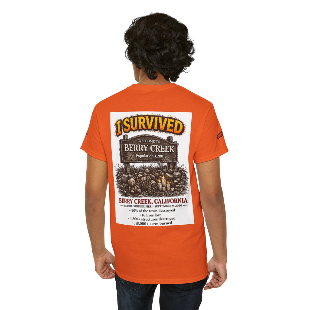 I Survived 2020 — S2:E1 "Berry Creek" | Wildfire Edition Memorial Unisex Heavy Cotton Tee (SPECIAL EDITION)