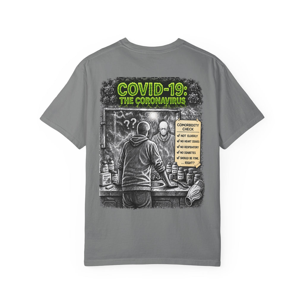 I Survived 2020 — Director's Cut S1:E1 "COVID-19: The Coronavirus" | Pandemic Edition Unisex Garment-Dyed T-shirt