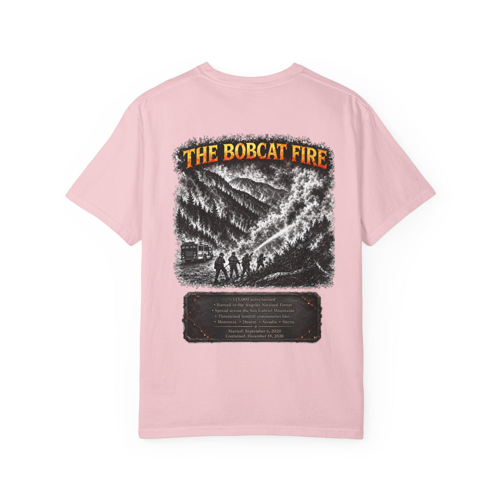 I Survived 2020 — WILDFIRES S2:E2: "The Bobcat Fire" Memorial Unisex Garment-Dyed T-shirt