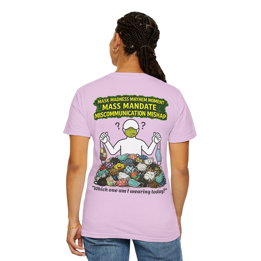 I Survived 2020 — PANDEMIC S1:E4: "Mask Madness" Unisex Garment-Dyed T-shirt
