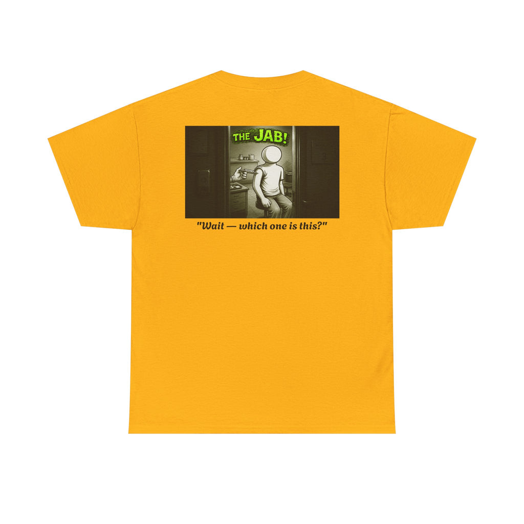 I Survived 2020 — PANDEMIC S1:E3: Director's Cut "The Jab!" Unisex Heavy Cotton Tee