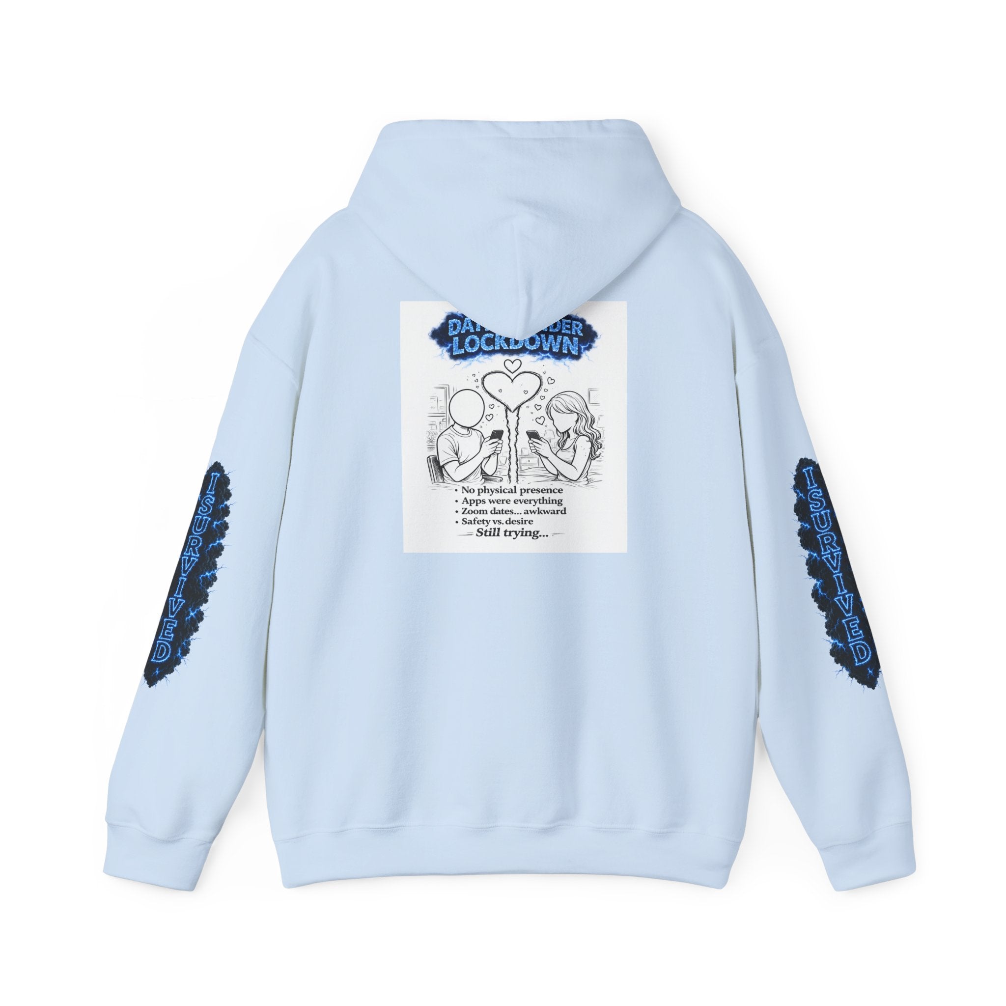 I Survived 2020 — Director's Cut S3:E2 "Dating Under Lockdown" | Lockdown Edition Documentary Hoodie Sweatshirt