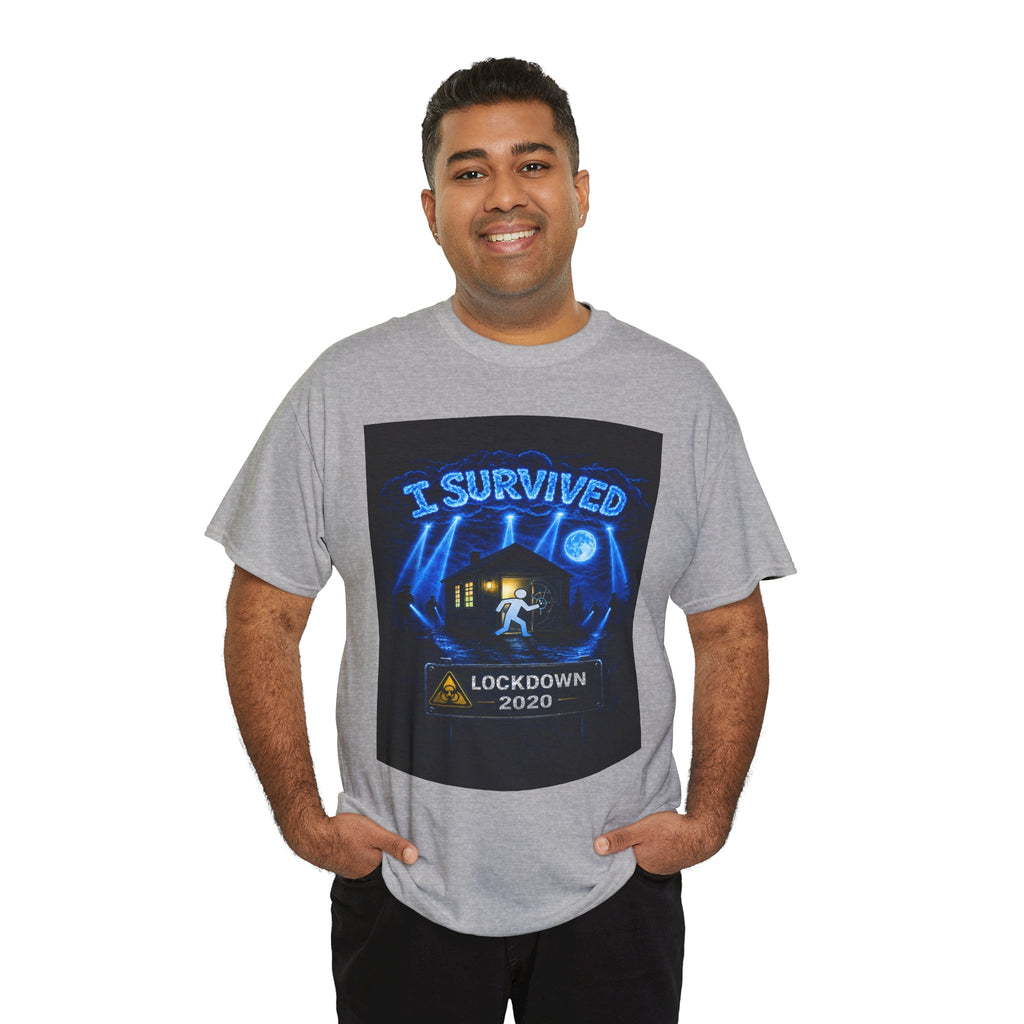 Copy of  I Survived 2020 — S3:E1 "Quarantine" | Lockdown Edition Documentary Unisex Heavy Cotton Tee