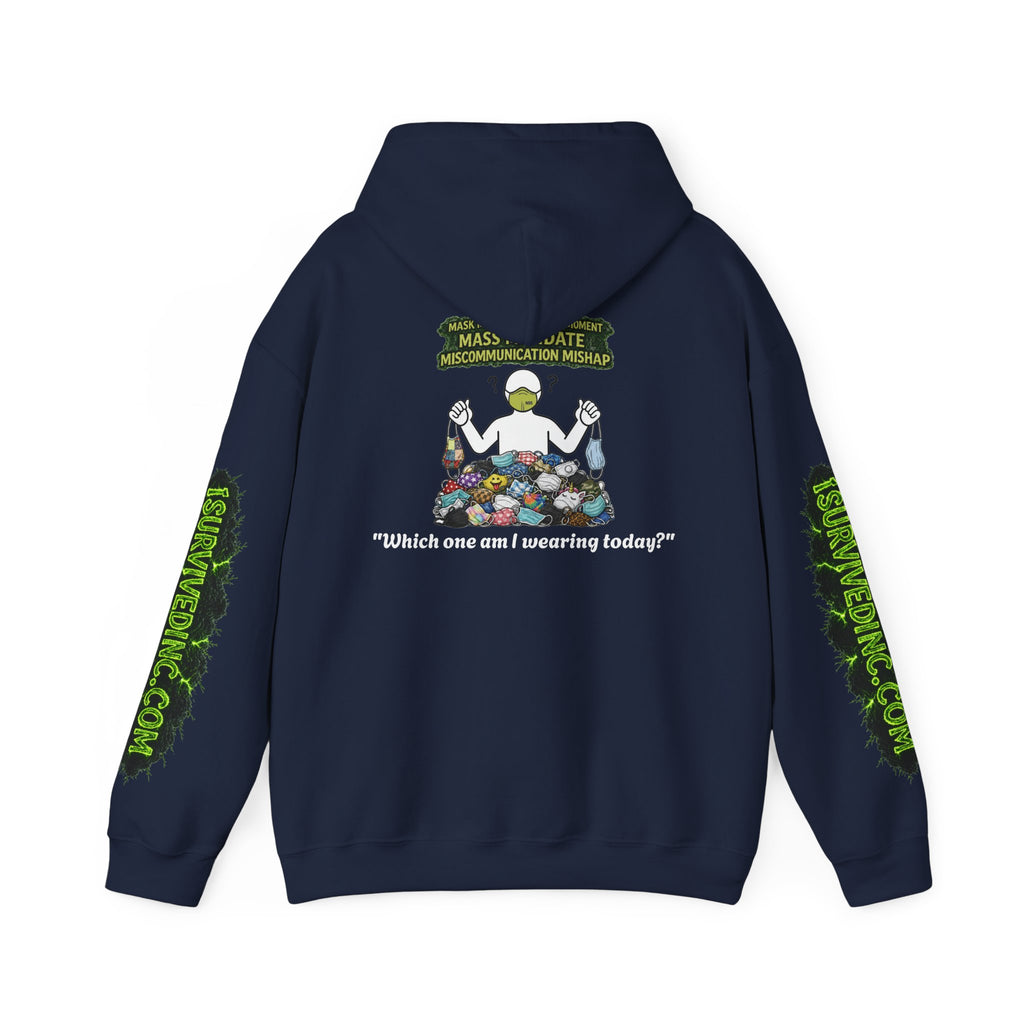 I Survived 2020 — S1:E4 "Mask Madness Mayhem Moment" | Pandemic Edition Hoodie Sweatshirt