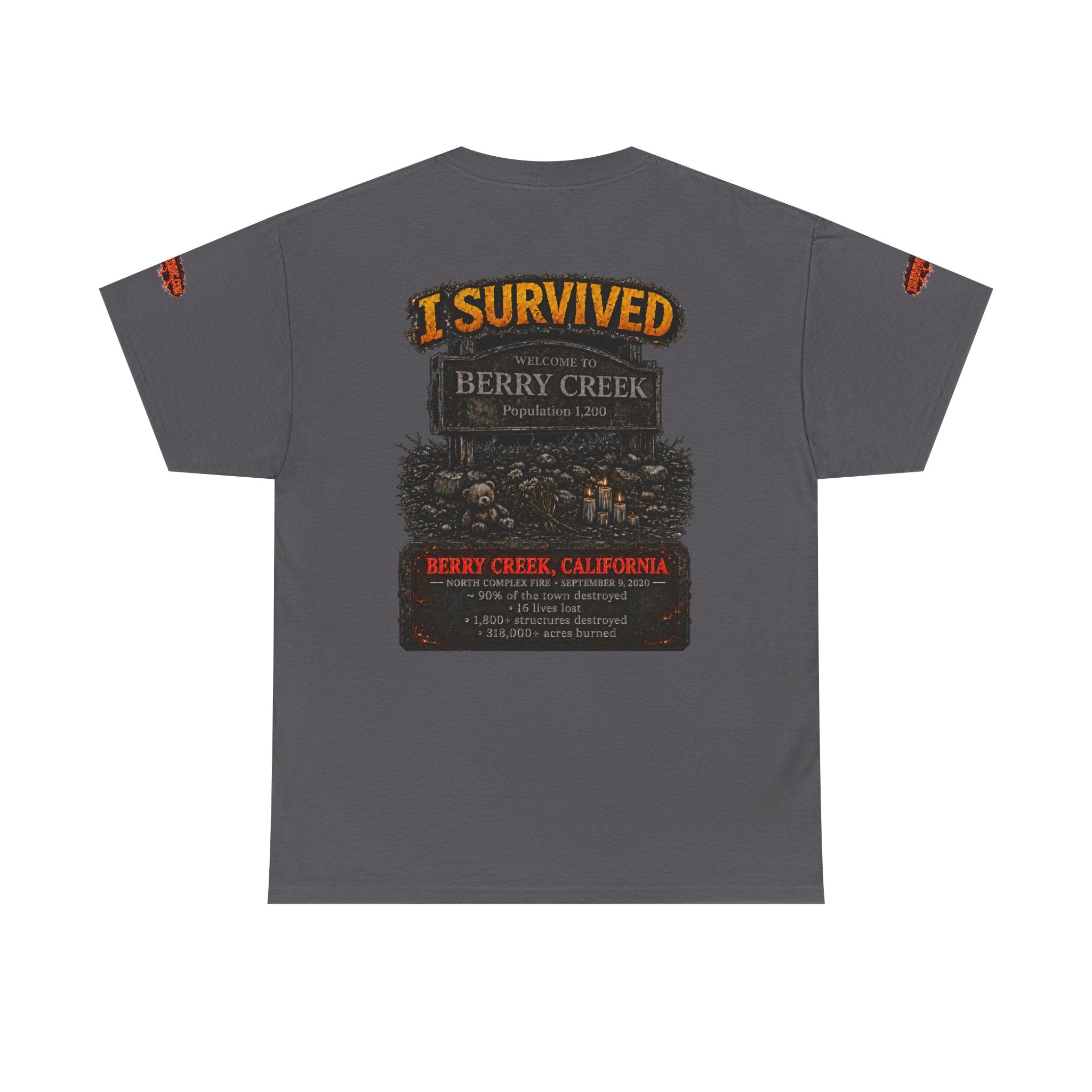 I Survived 2020 — WILDFIRES S2:E1: Special Edition "Berry Creek" Memorial Unisex Heavy Cotton Tee