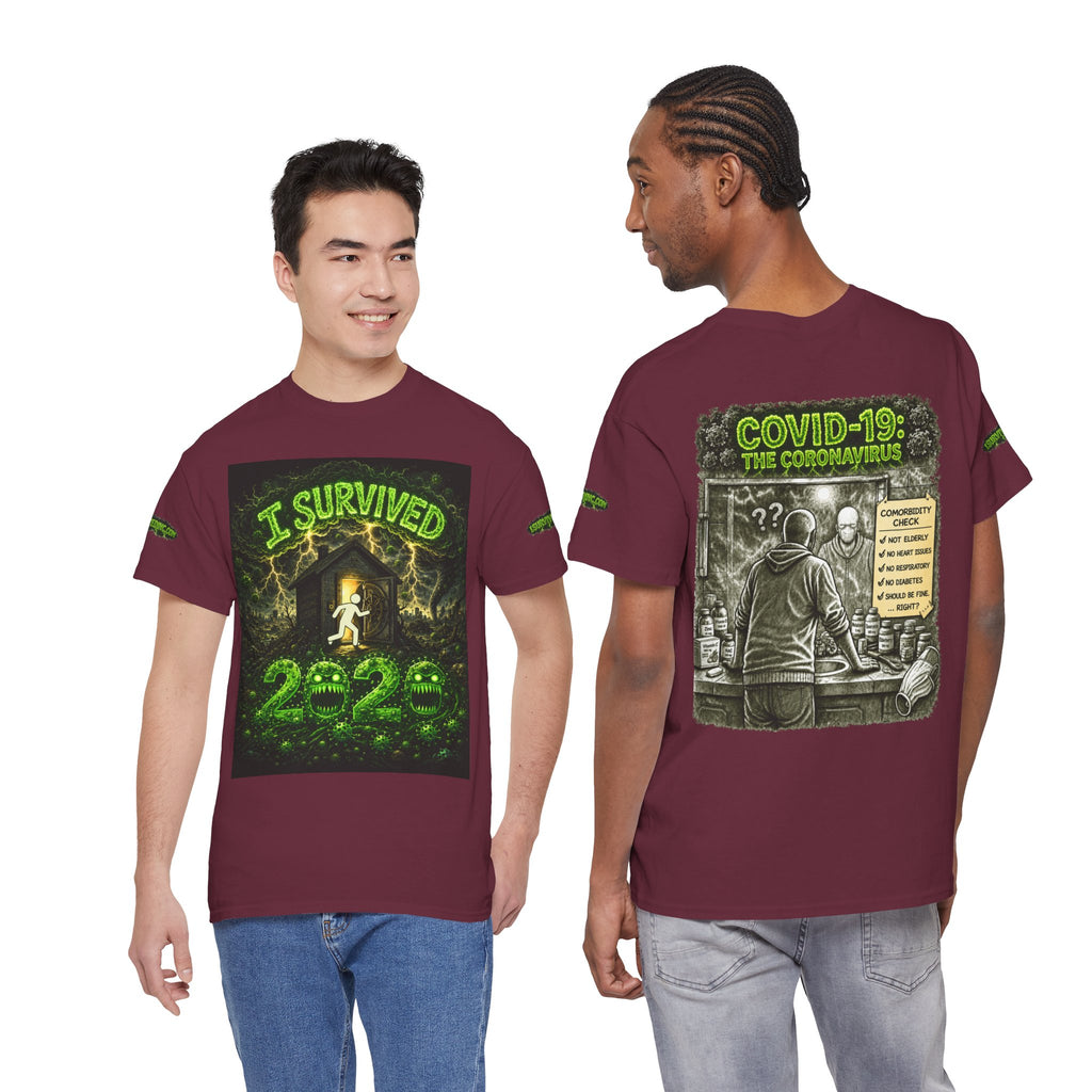 I Survived 2020 — PANDEMIC S1:E1: Special Edition "COVID-19: The Coronavirus" Unisex Heavy Cotton Tee