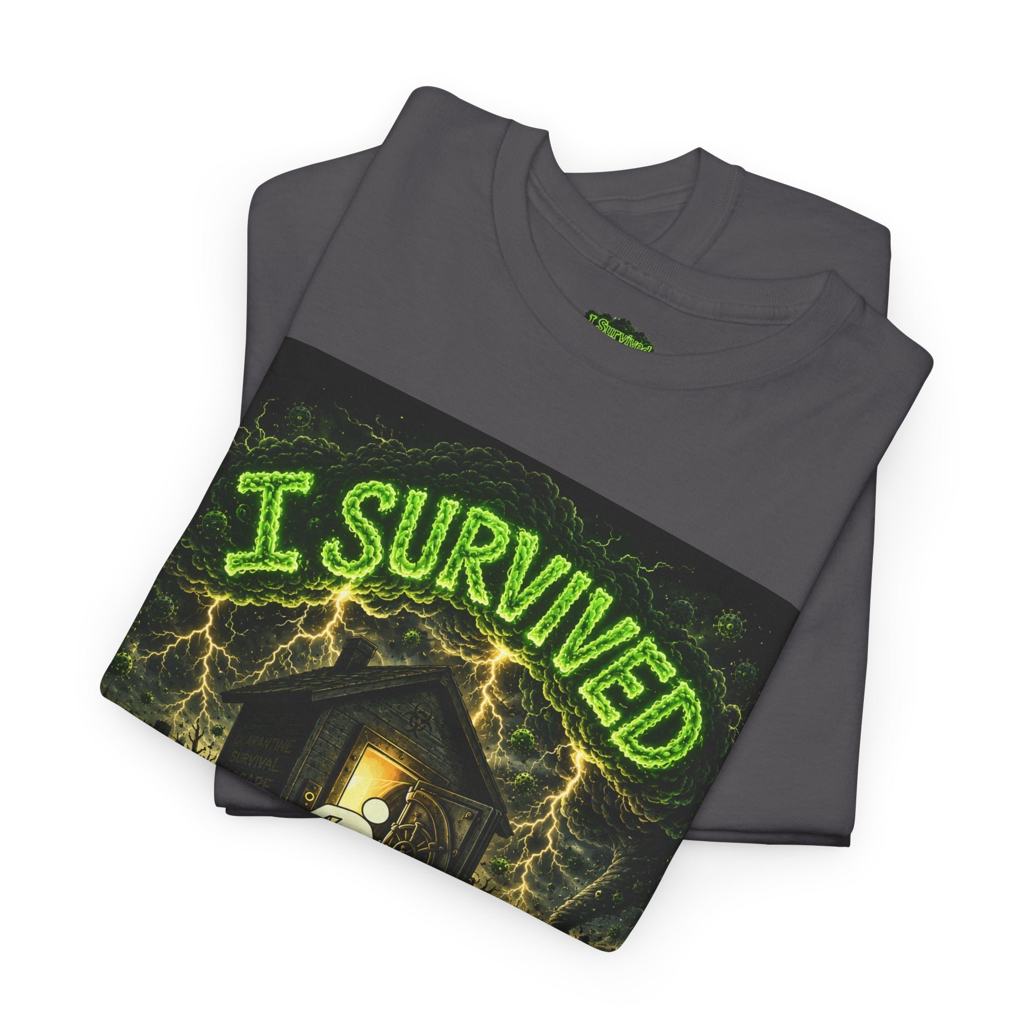 I Survived 2020 — S1:E4 "Mask Madness Mayhem Moment" | Pandemic Edition Unisex Heavy Cotton Tee (SPECIAL EDITION)