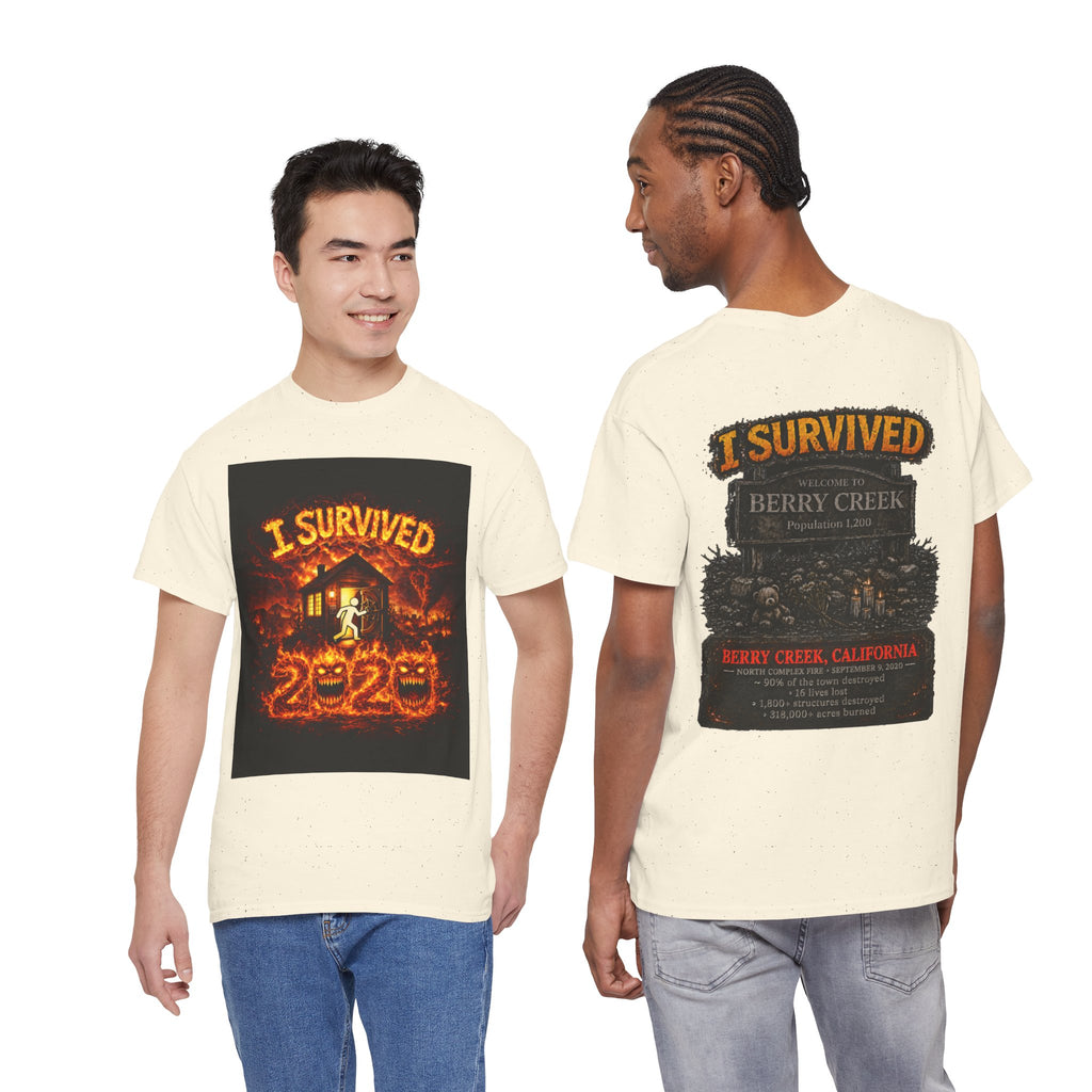 I Survived 2020 — WILDFIRES S2:E1: "Berry Creek" Memorial Unisex Heavy Cotton Tee