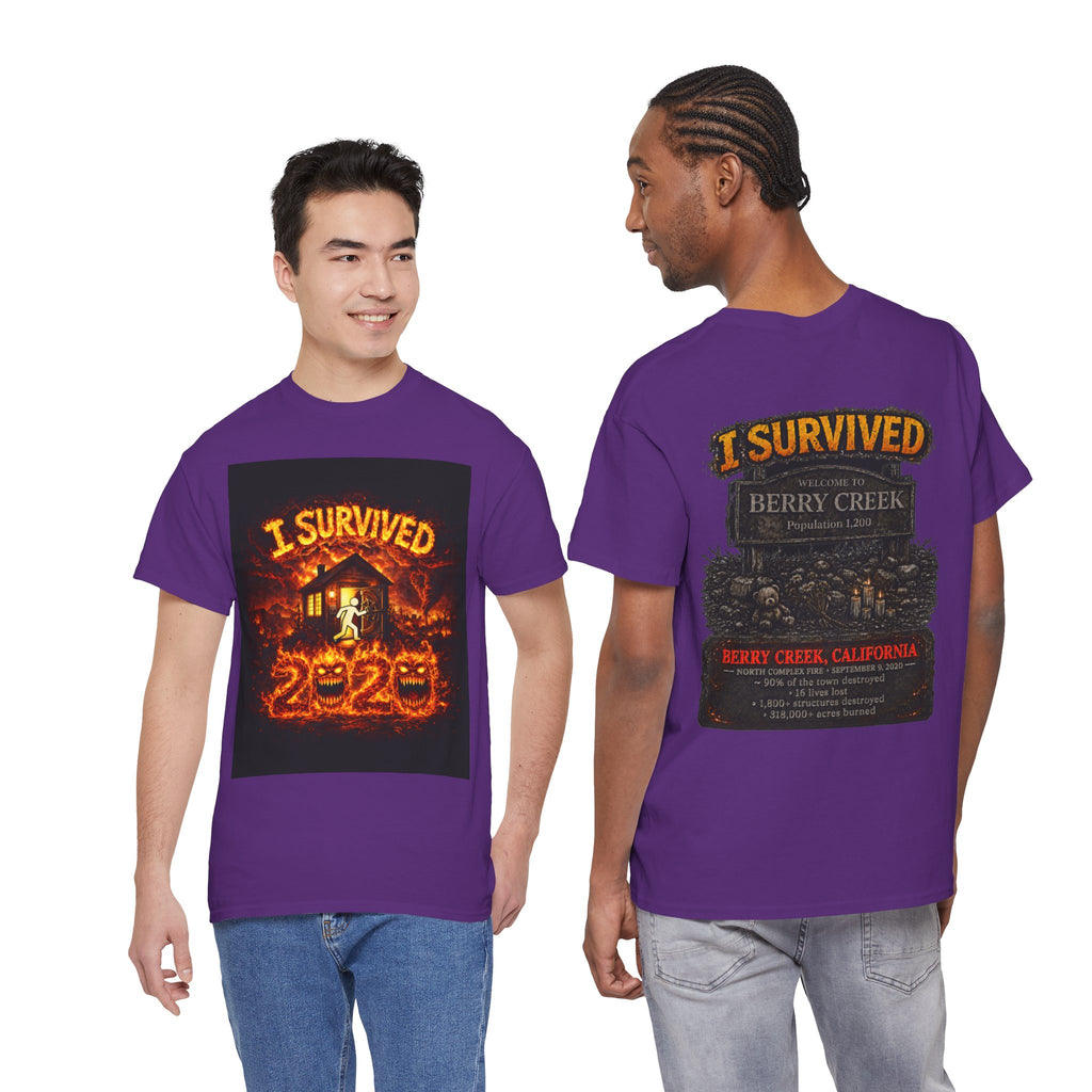 I Survived 2020 — WILDFIRES S2:E1: "Berry Creek" Memorial Unisex Heavy Cotton Tee