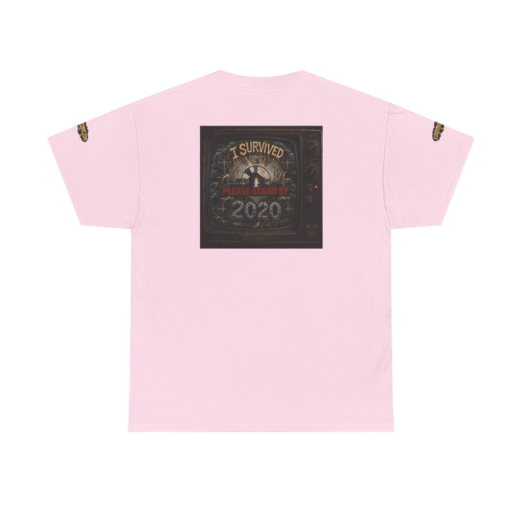 I Survived 2020 — "Please Stand By" Test Pattern Tee Special Edition Summer Premier Unisex Heavy Cotton Tee