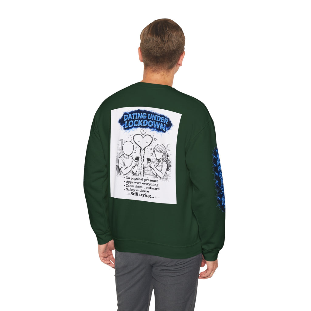 I Survived 2020 — Director's Cut S3:E2 "Dating Under Lockdown" | Lockdown Edition Documentary Unisex Heavy Blend™ Crewneck Sweatshirt