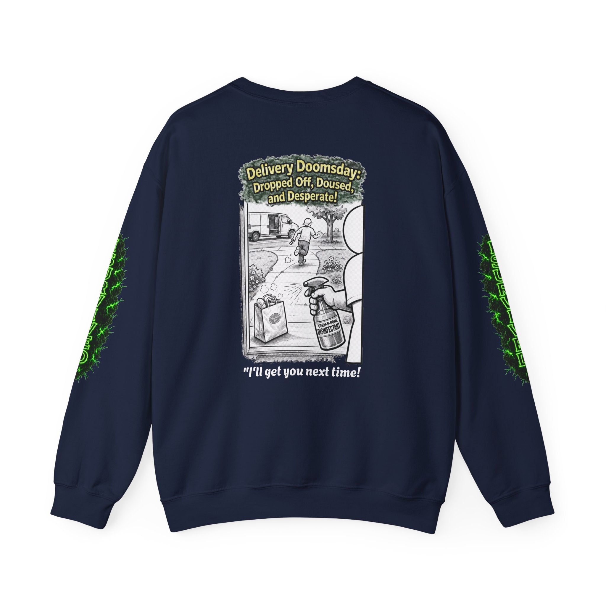 I Survived 2020 — Director's Cut S1:E5 "Delivery Doomsday" | Pandemic Edition Unisex Heavy Blend™ Crewneck Sweatshirt
