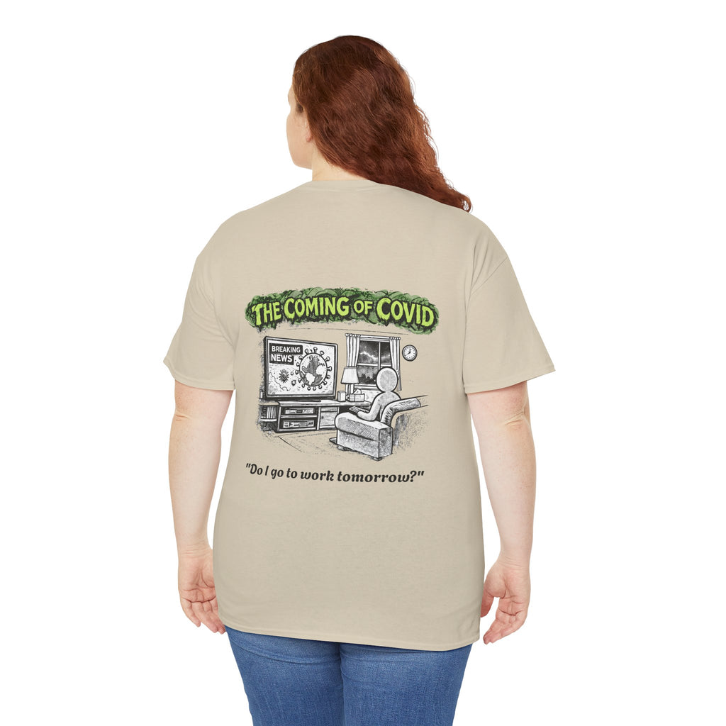 I Survived 2020 — S1:E2 "The Coming of COVID" | Pandemic Edition Unisex Heavy Cotton Tee