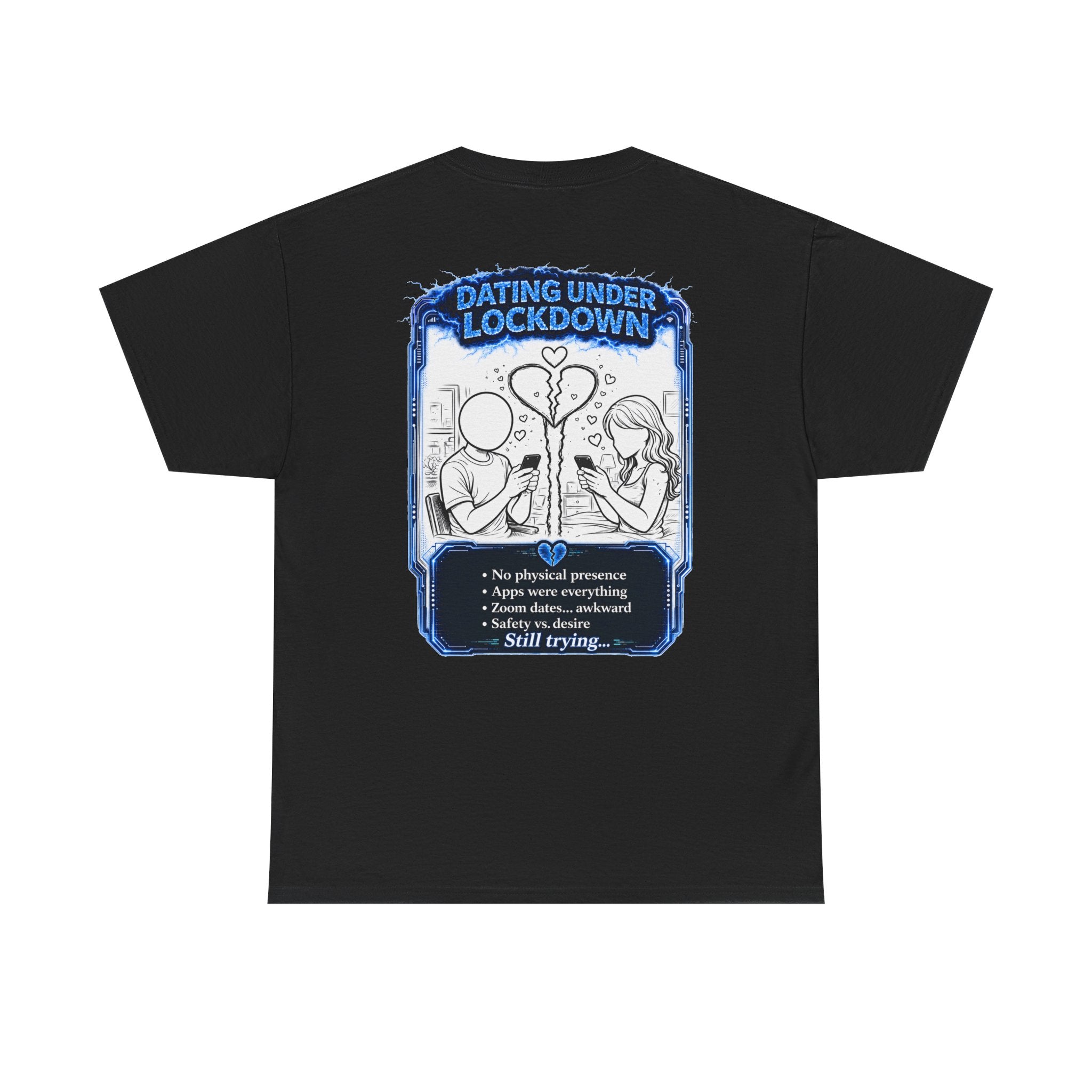 I Survived 2020 — LOCKDOWN S3:E2: Director's Cut "Dating Under Lockdown" Documentary Tee