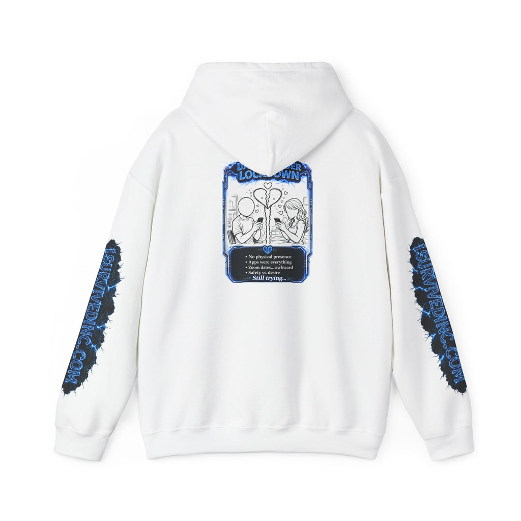 I Survived 2020 — LOCKDOWN S3:E2: "Dating Under Lockdown" Hoodie