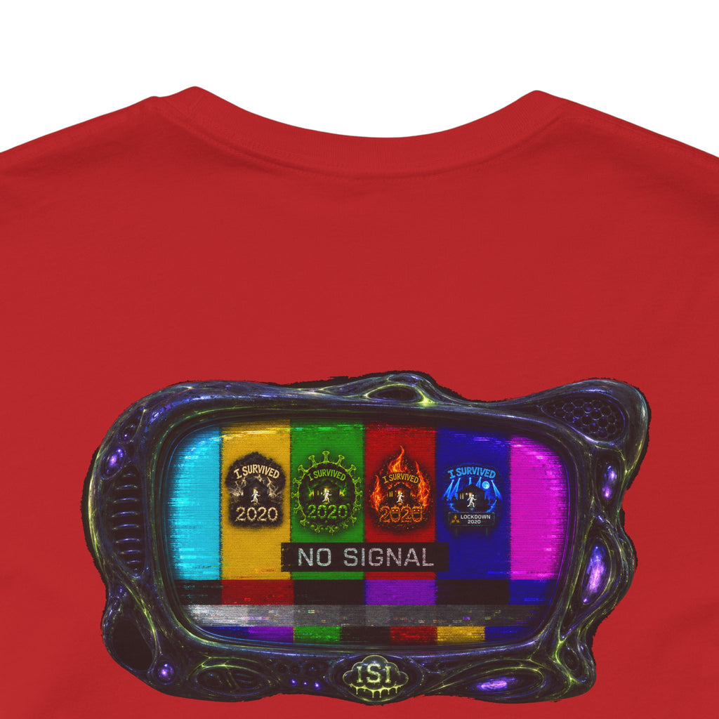 I Survived 2020 — "No Signal" Test Pattern Tee Alien Broadcast Finale Summer Premiere Unisex Jersey Short Sleeve Tee