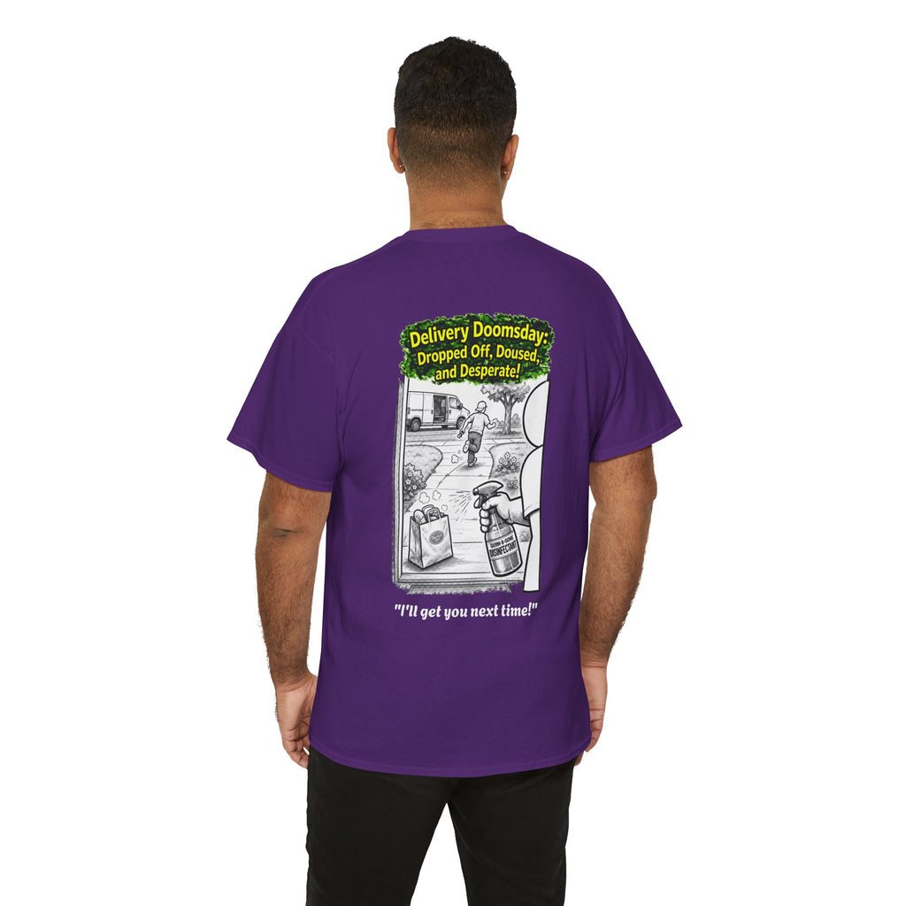 I Survived 2020 —  PANDEMIC S1:E5: Director's Cut "Delivery Doomsday" Unisex Heavy Cotton Tee