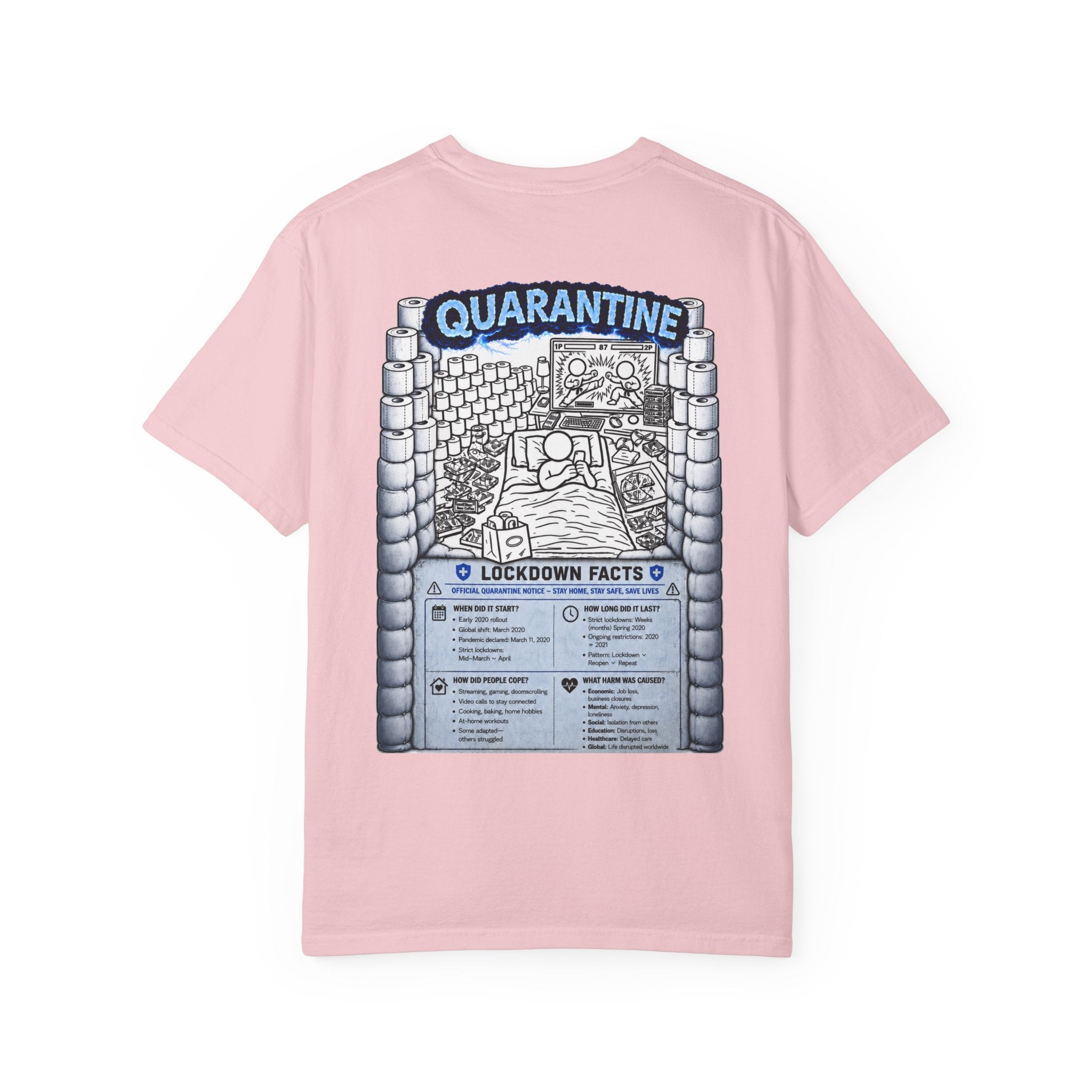 I Survived 2020 —  LOCKDOWN S3:E1: Director's Cut "Quarantine" Unisex Garment-Dyed T-shirt