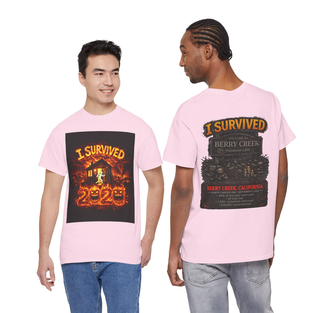 I Survived 2020 — WILDFIRES S2:E1: "Berry Creek" Memorial Unisex Heavy Cotton Tee