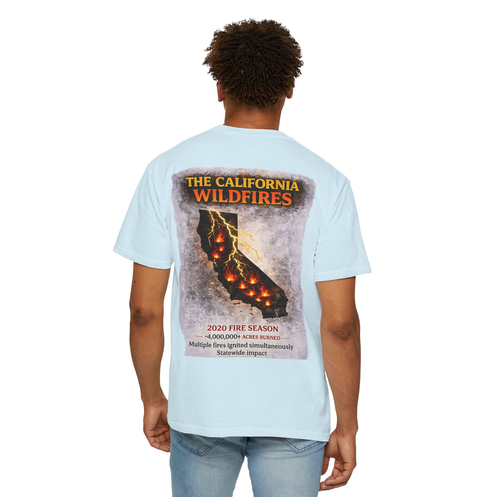 I Survived 2020 — WILDFIRES S2:E3: Director's Cut "The California Wildfires" Memorial Unisex Garment-Dyed T-shirt