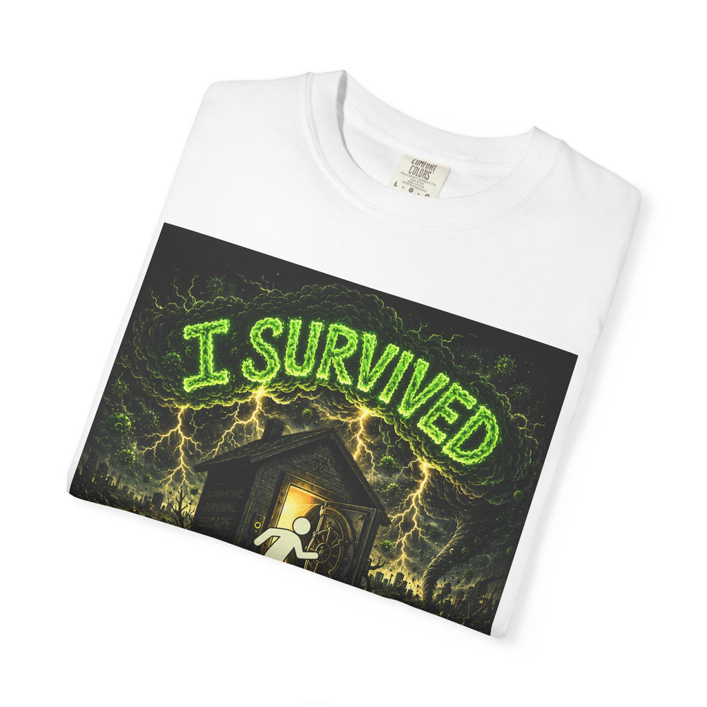 I Survived 2020 — S1:E3 "The Jab!" | Pandemic Edition Unisex Garment-Dyed T-shirt