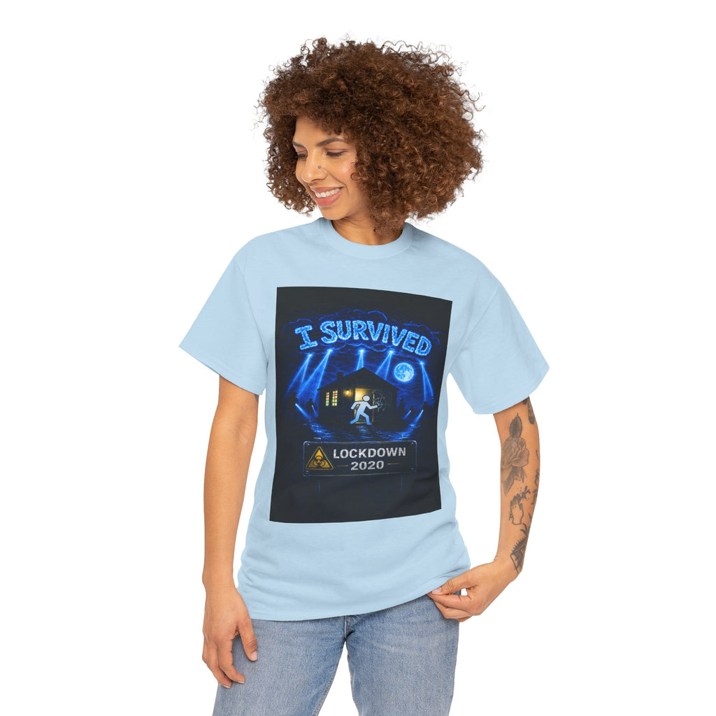 Copy of  I Survived 2020 — S3:E1 "Quarantine" | Lockdown Edition Documentary Unisex Heavy Cotton Tee