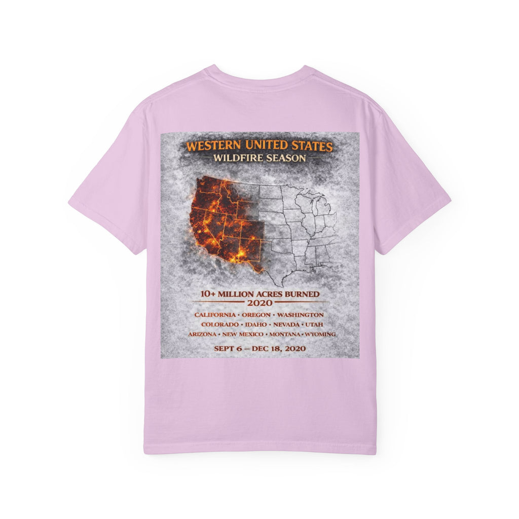I Survived 2020 — S2:E4 "Western U.S. Wildfire Season" | Mid-Season Finale Pt. 1 | Wildfire Edition Memorial Unisex Garment-Dyed T-shirt