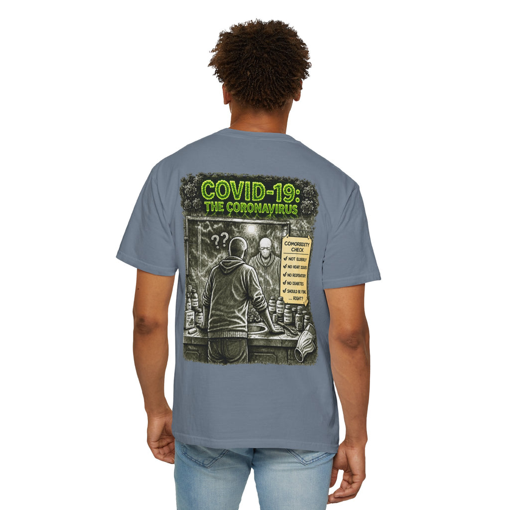I Survived 2020 —  PANDEMIC S1:E1: Director's Cut "COVID-19: The Coronavirus" Unisex Garment-Dyed T-shirt