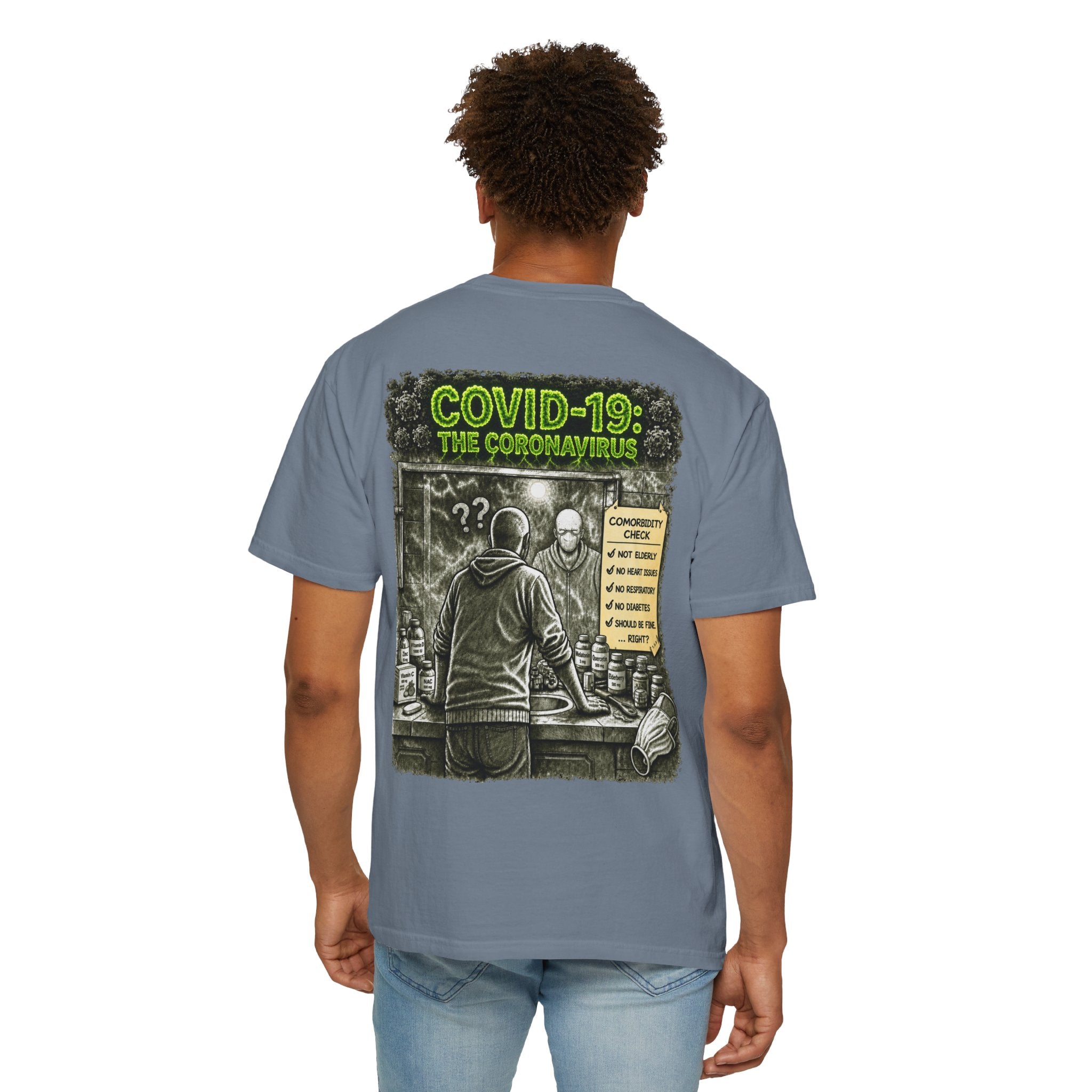 I Survived 2020 —  PANDEMIC S1:E1: Director's Cut "COVID-19: The Coronavirus" Unisex Garment-Dyed T-shirt