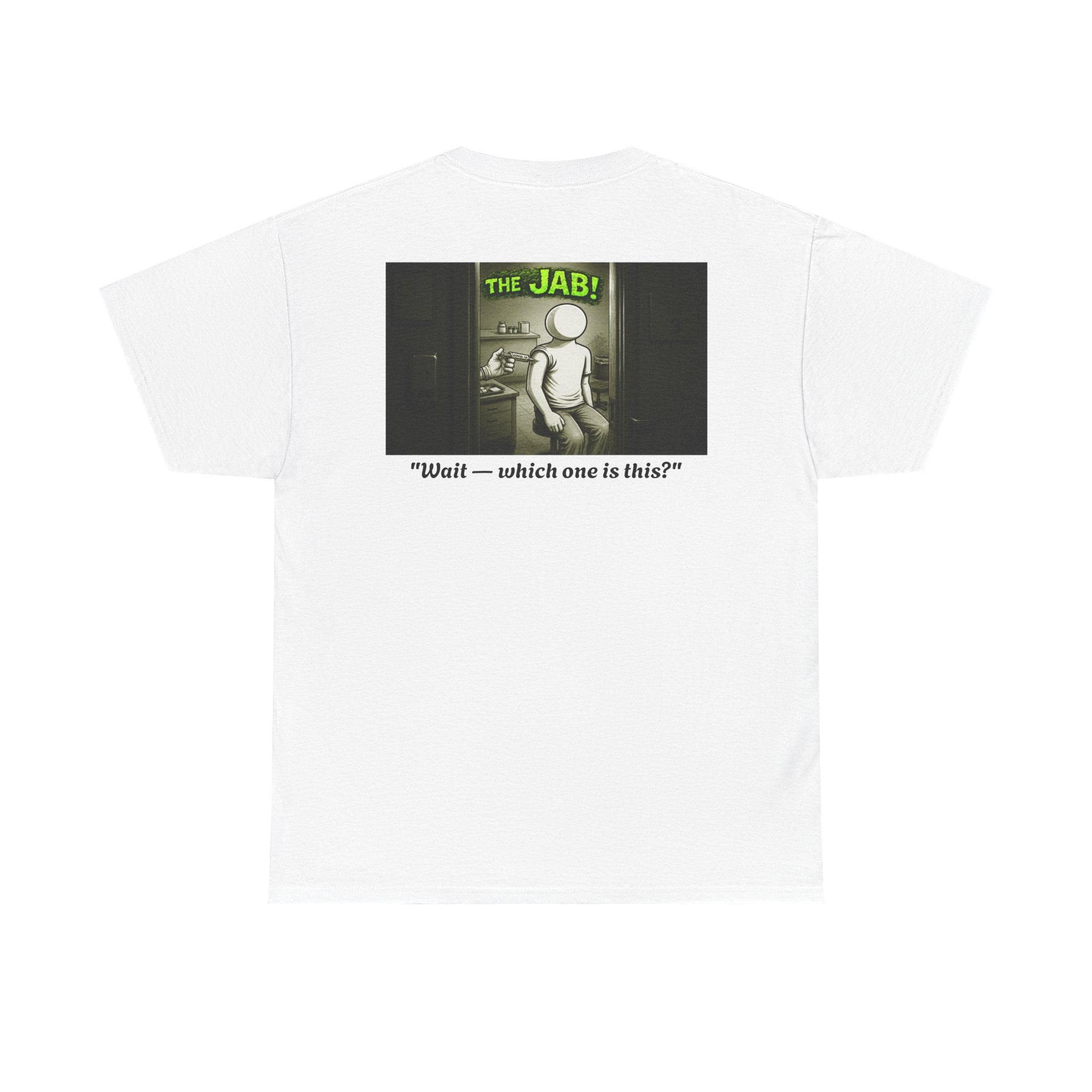 I Survived 2020 — PANDEMIC S1:E3: Director's Cut "The Jab!" Unisex Heavy Cotton Tee