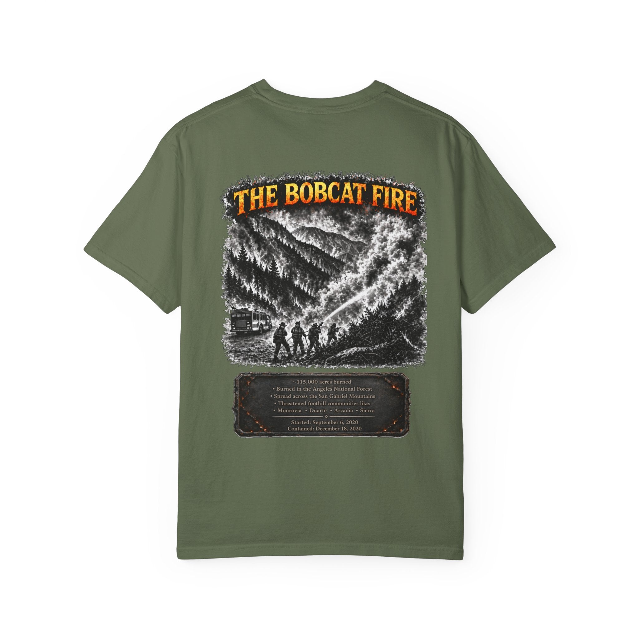 I Survived 2020 — WILDFIRES S2:E2: "The Bobcat Fire" Memorial Unisex Garment-Dyed T-shirt