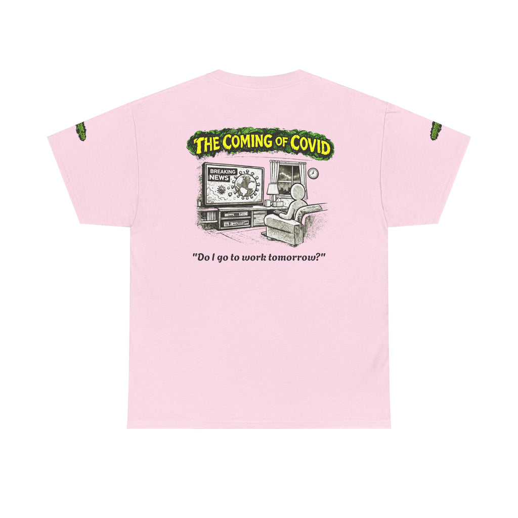 I Survived 2020 — PANDEMIC S1:E2: Special Edition "The Coming of COVID" Unisex Heavy Cotton Tee