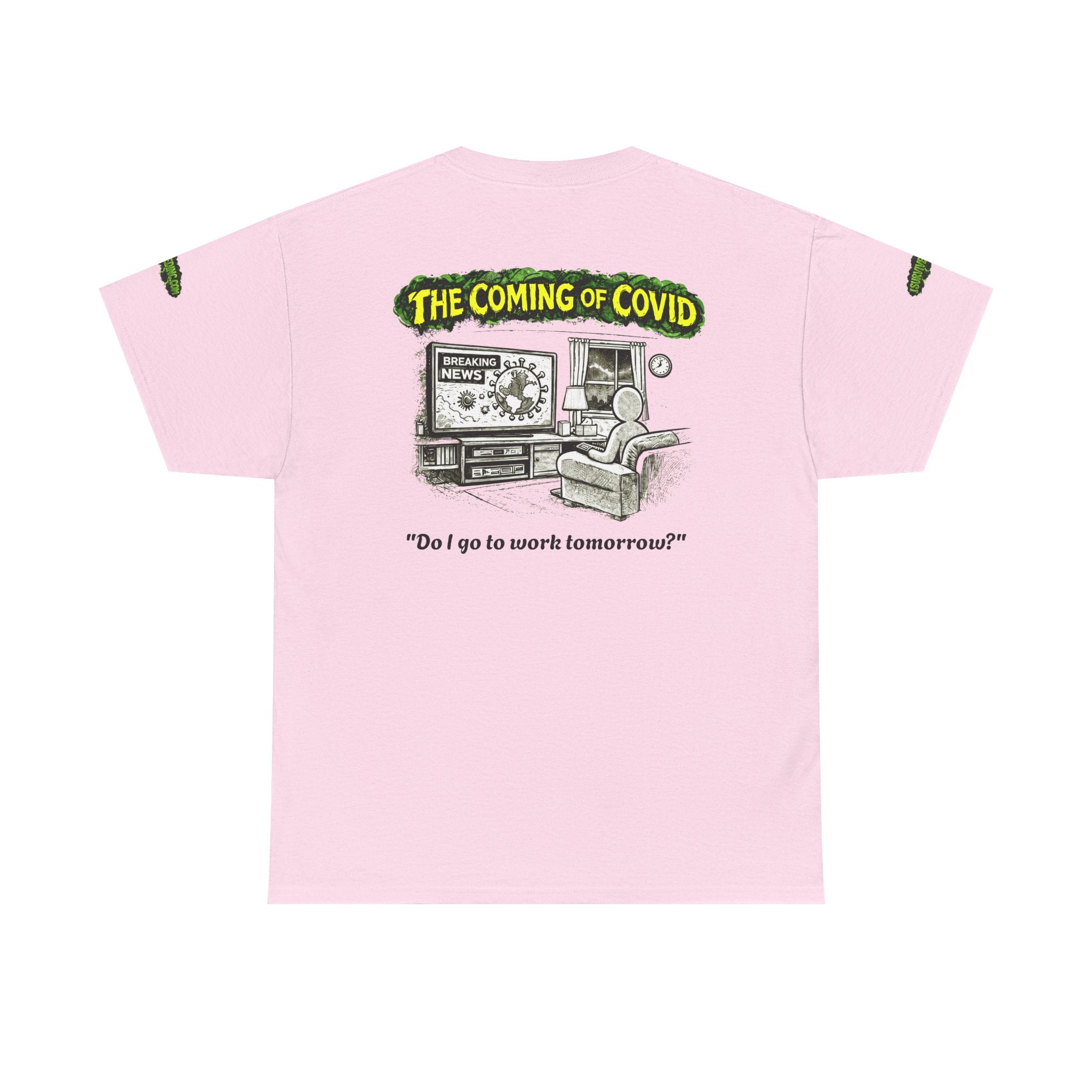 I Survived 2020 — PANDEMIC S1:E2: Special Edition "The Coming of COVID" Unisex Heavy Cotton Tee