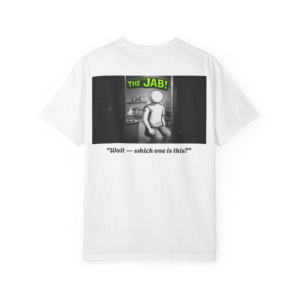 I Survived 2020 — Director's Cut S1:E3 "The Jab!" | Pandemic Edition Unisex Garment-Dyed T-shirt