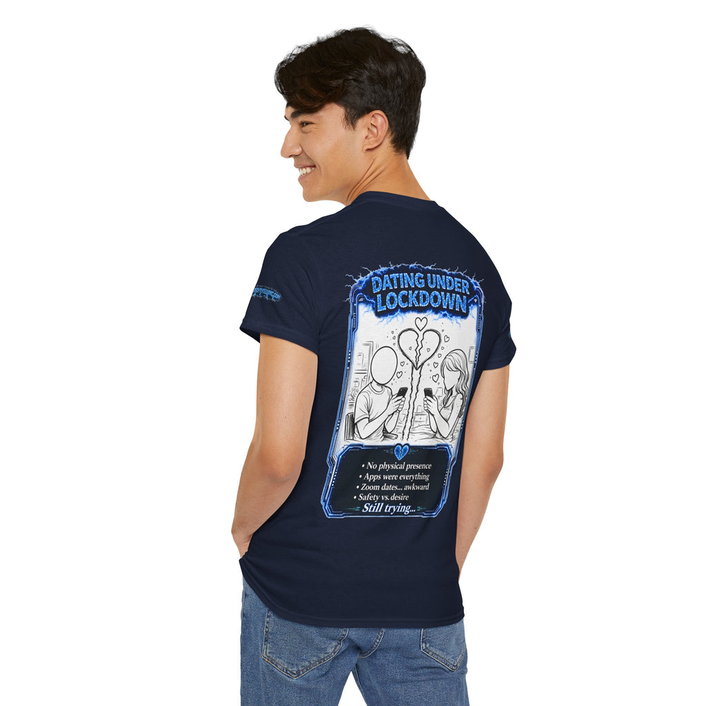 I Survived 2020 — LOCKDOWN S3:E2: Director's Cut Special Edition "Dating Under Lockdown" Unisex Heavy Cotton Tee