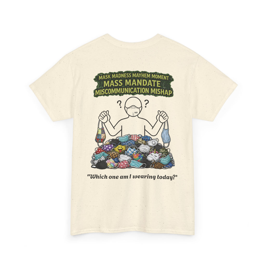 I Survived 2020 — S1:E4 "Mask Madness Mayhem Moment" | Pandemic Edition Unisex Heavy Cotton Tee