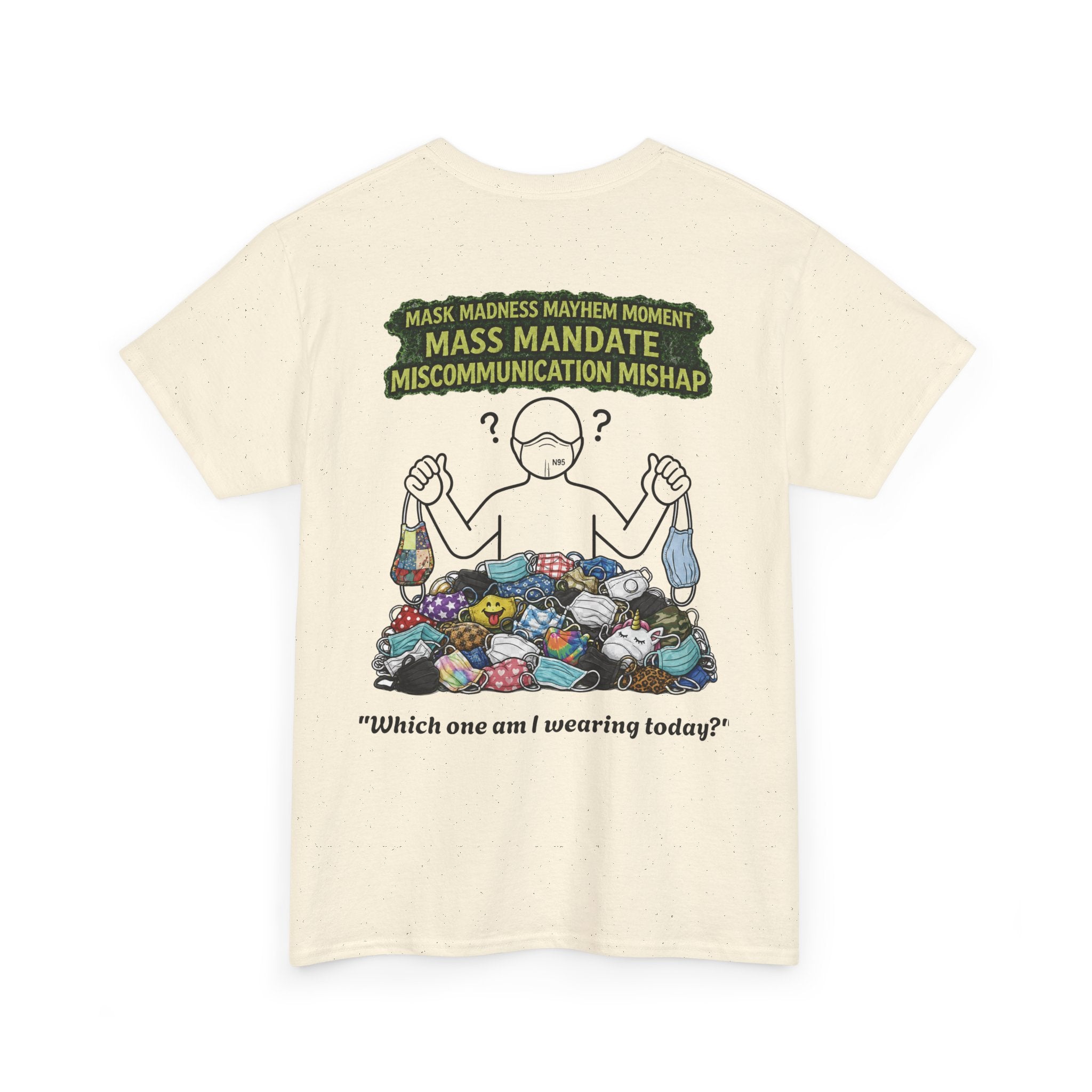 I Survived 2020 — S1:E4 "Mask Madness Mayhem Moment" | Pandemic Edition Unisex Heavy Cotton Tee