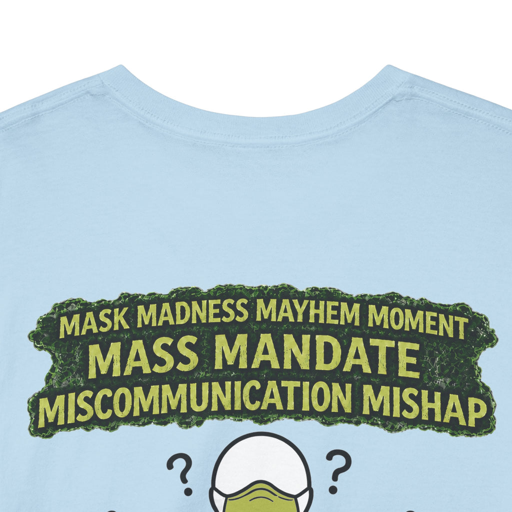 I Survived 2020 — Director's Cut S1:E4 "Mask Madness Mayhem Moment" | Pandemic Edition Unisex Heavy Cotton Tee