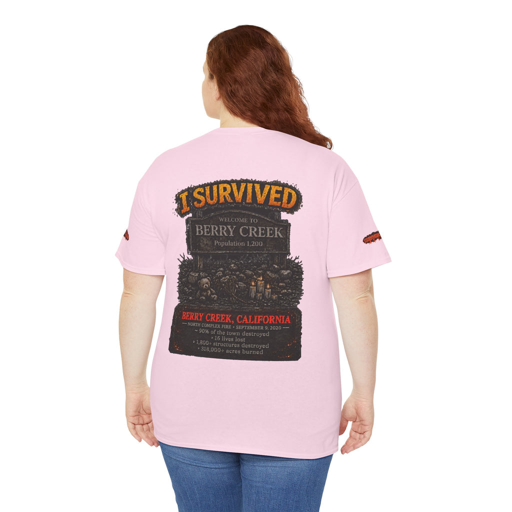 I Survived 2020 — WILDFIRES S2:E1: Special Edition "Berry Creek" Memorial Unisex Heavy Cotton Tee