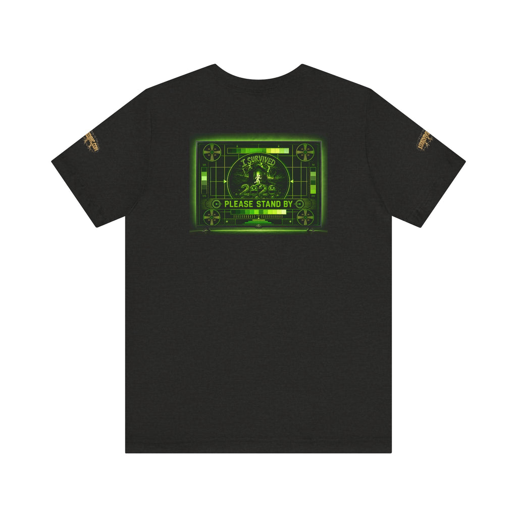 I Survived 2020 — "Please Stand By" Test Pattern Toxic Signal Tee Special Edition Summer Premiere Unisex Jersey Short Sleeve Tee