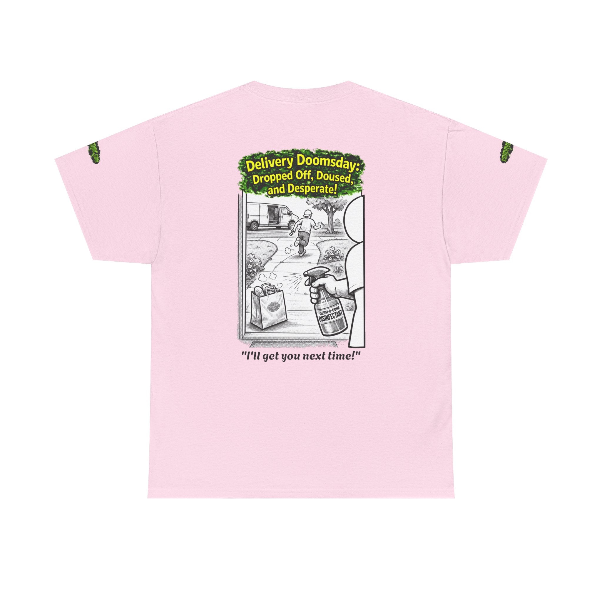 I Survived 2020 — PANDEMIC S1:E5: Director's Cut Special Edition "Delivery Doomsday" Unisex Heavy Cotton Tee