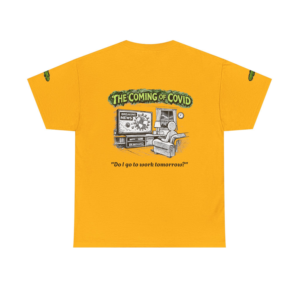 I Survived 2020 — S1:E2 "The Coming of COVID" | Pandemic Edition Unisex Heavy Cotton Tee (SPECIAL EDITION)