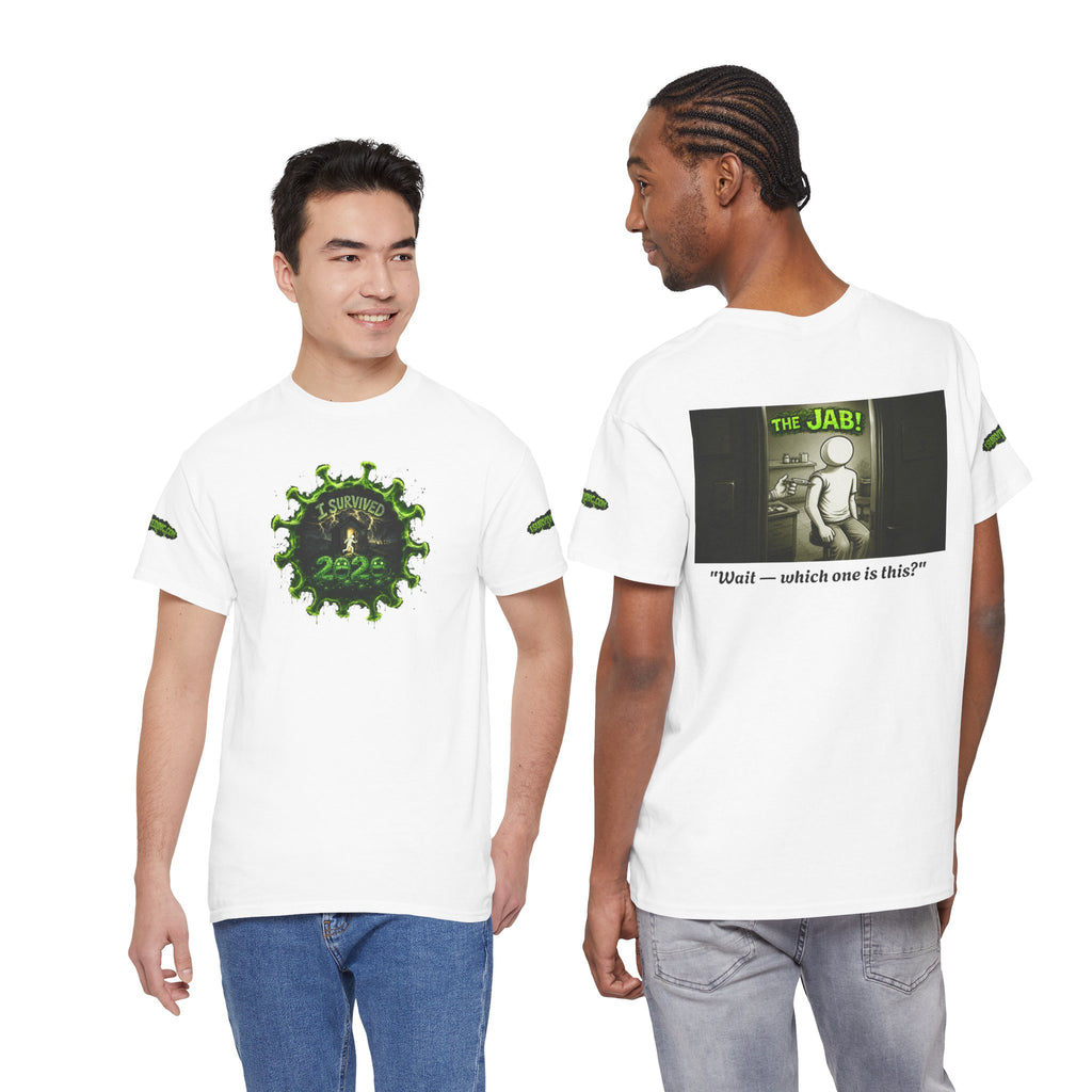 I Survived 2020 — PANDEMIC S1:E3: Director's Cut Special Edition "The Jab!" Unisex Heavy Cotton Tee