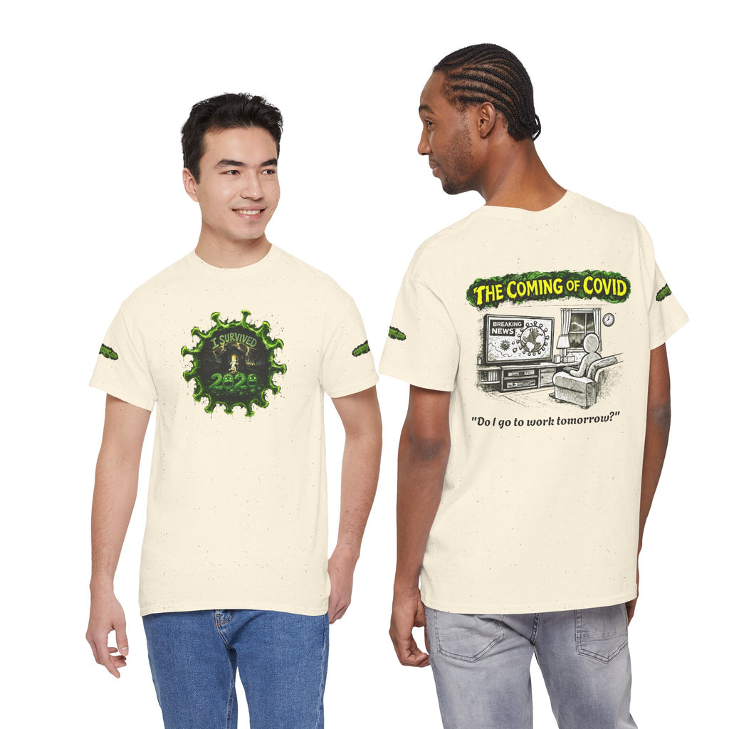 I Survived 2020 — PANDEMIC S1:E2: Director's Cut Special Edition "The Coming of COVID" Unisex Heavy Cotton Tee