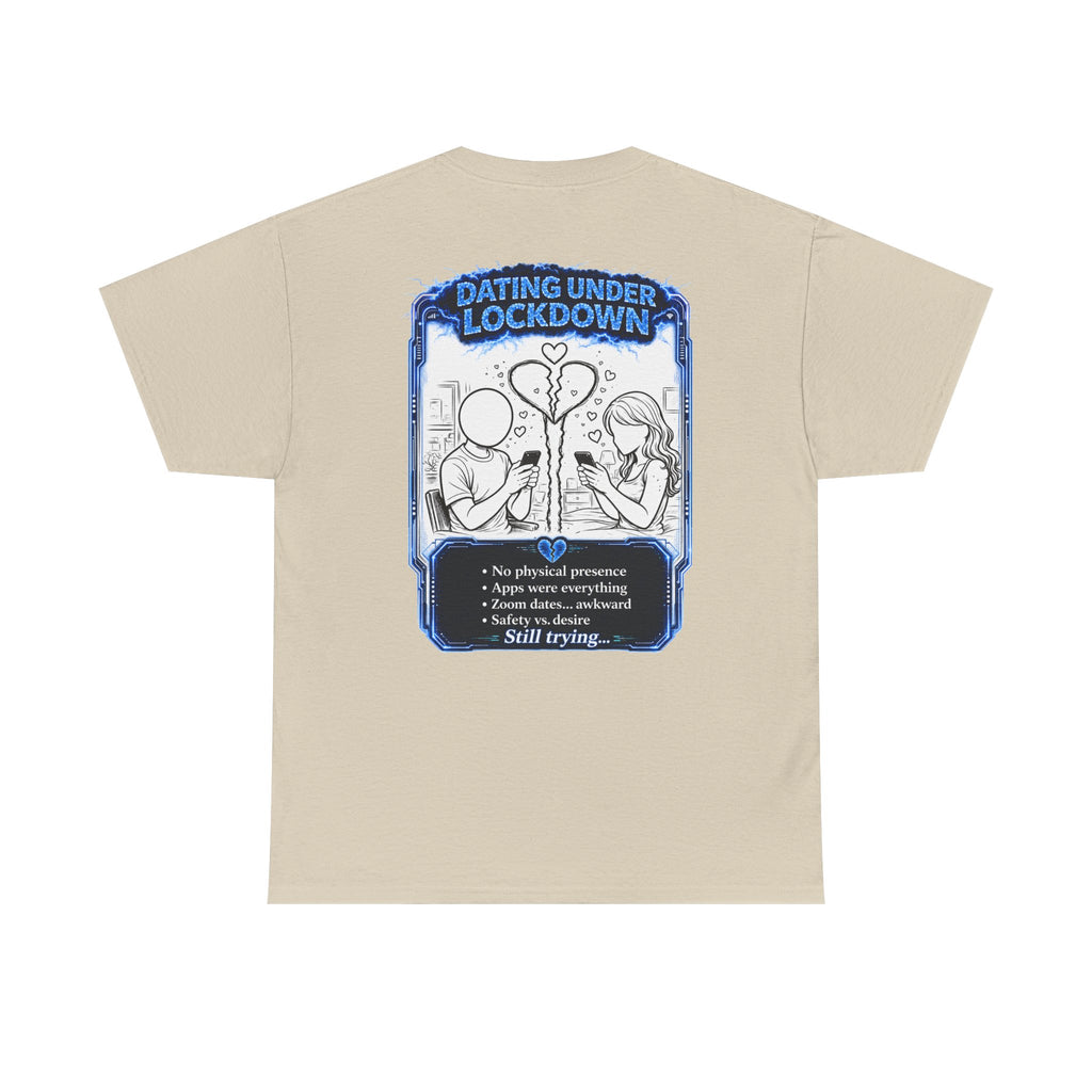 I Survived 2020 — LOCKDOWN S3:E2: "Dating Under Lockdown" Documentary Tee