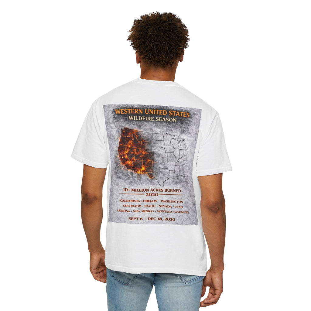I Survived 2020 — Director's Cut S2:E4 "Western U.S. Wildfire Season" | Mid-Season Finale Pt. 1 | Wildfire Edition Memorial Unisex Garment-Dyed T-shirt