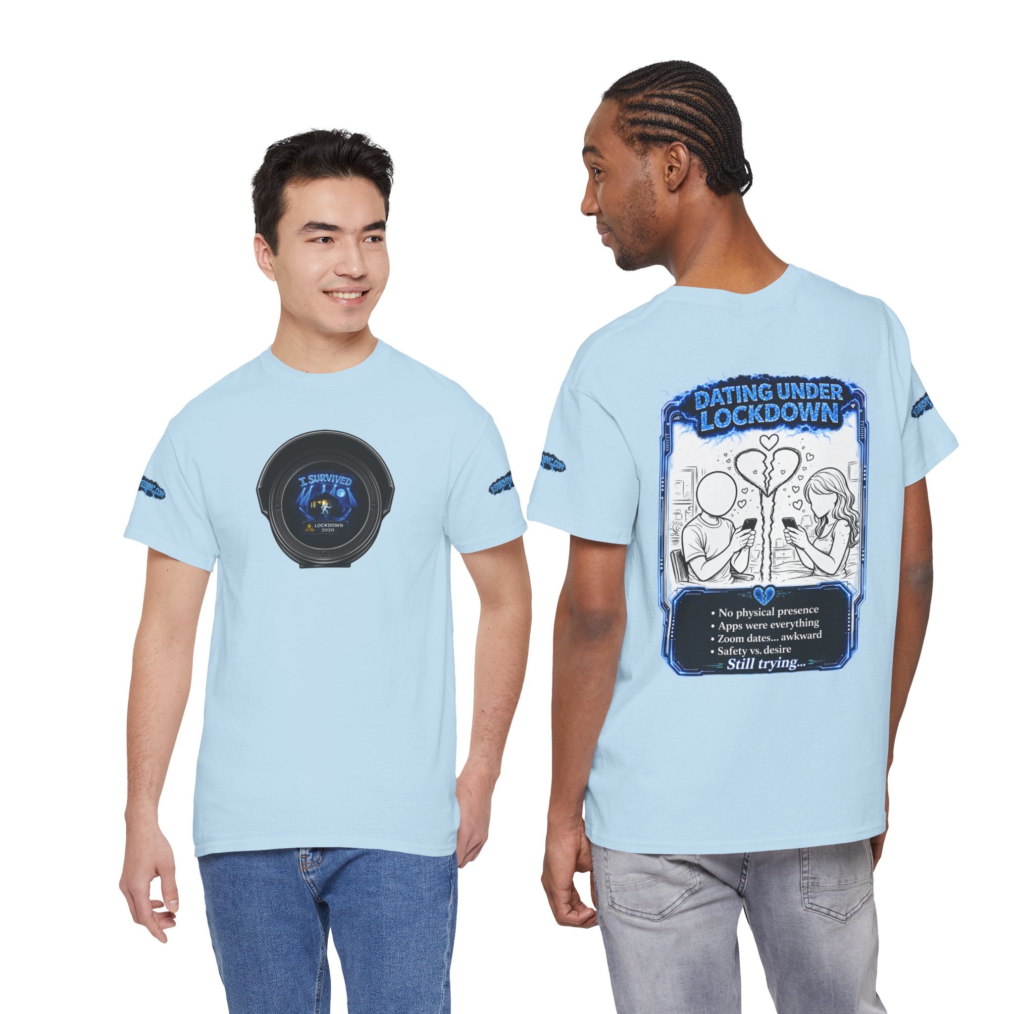 I Survived 2020 — LOCKDOWN S3:E2: Director's Cut Special Edition "Dating Under Lockdown" Unisex Heavy Cotton Tee