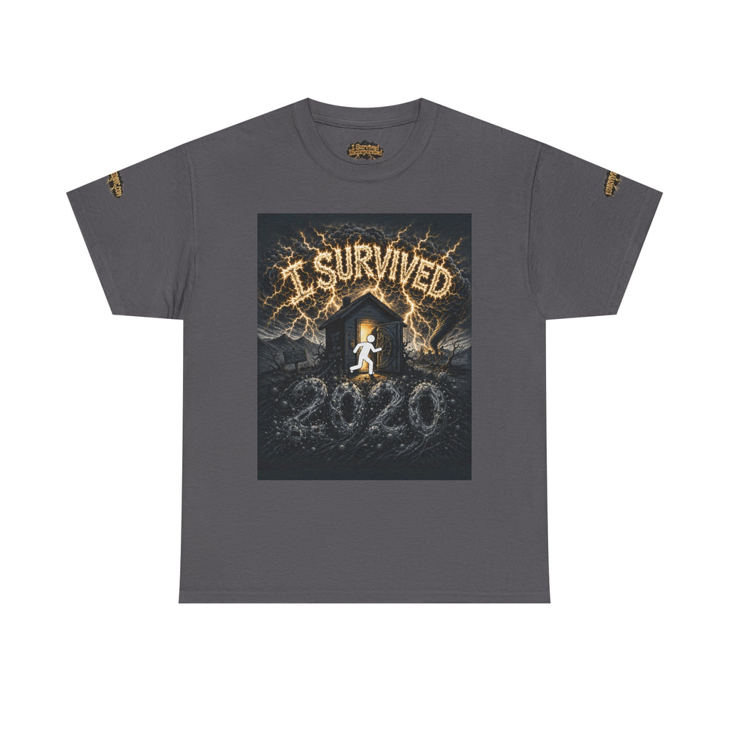 I Survived 2020 — Original Design Teaser Tee | Season 1 Premiere Drop Unisex Heavy Cotton Tee (SPECIAL EDITION)